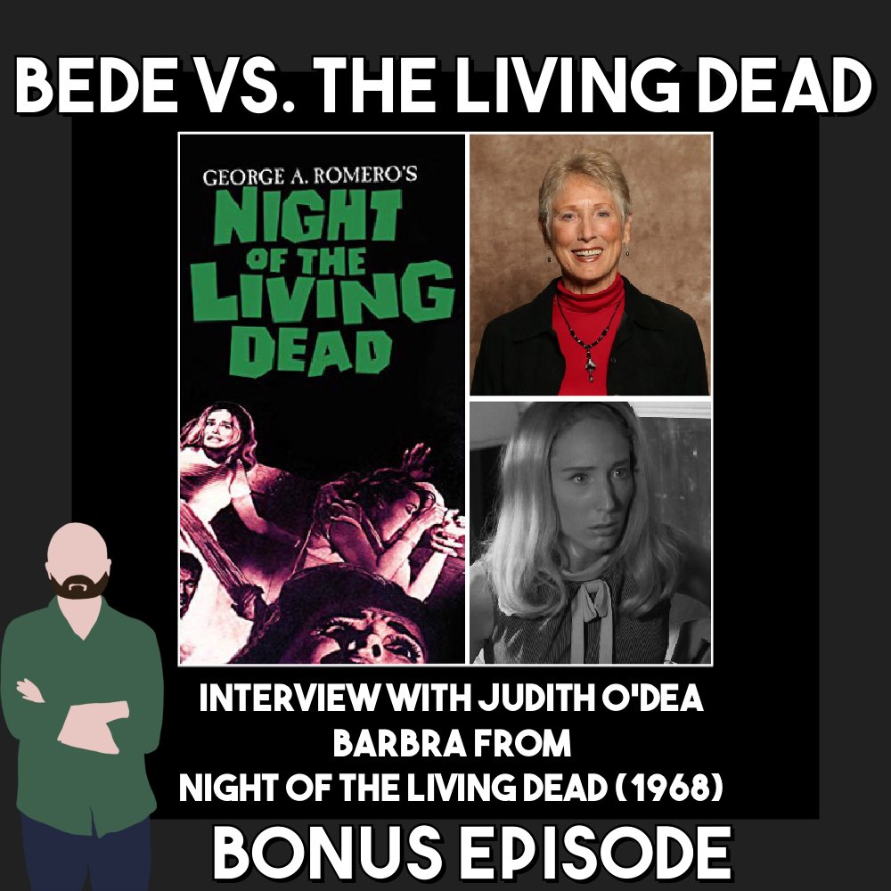 BedeVsTLD's tweet photo. “Bede Vs. The Living Dead Bonus Episode - Interview With Judith O'Dea ["Barbra" in Night Of The Living Dead (1968)]”

Apple: https://t.co/tex38rRkDD
Spotify: https://t.co/KaYuKN5KMx
Links: https://t.co/elIJtV7YsW

#NightOfTheLivingDead #Podcast #Horror #Interview #JudithODea https://t.co/sfHZ1kE8oE