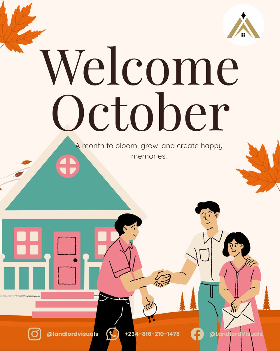 LandlordVisuals's tweet photo. Hello October! 🍂
A new month to bloom, grow, and create memories. ✨

Maybe it’s time to secure that dream property 🏡.
#HelloOctober #RealEstate #NigeriaProperty #NewMonthNewGoals https://t.co/mTIjyfOUqy