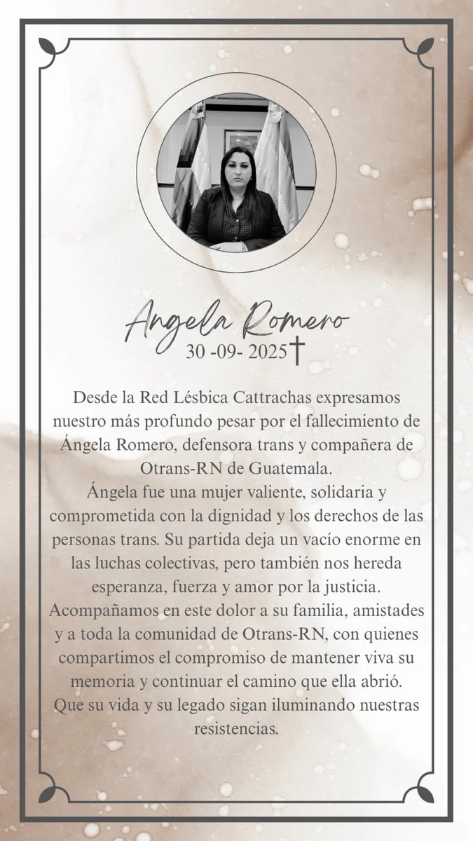 🕊️💜 Desde la Red Lésbica Cattrachas lamentamos profundamente la partida de Ángela Romero ✊🏽🏳️‍⚧️, defensora comprometida con los derechos humanos y la justicia para las personas trans.

Su fuerza y compromiso dejan una huella imborrable en nuestras luchas 🫶🏽✨.
Su legado de