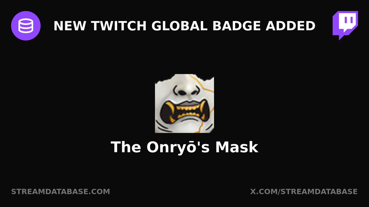 StreamDatabase's tweet image. New Twitch Global Badge Added

The Onryō&apos;s Mask

Learn more: streamdatabase.com/twitch/global-…