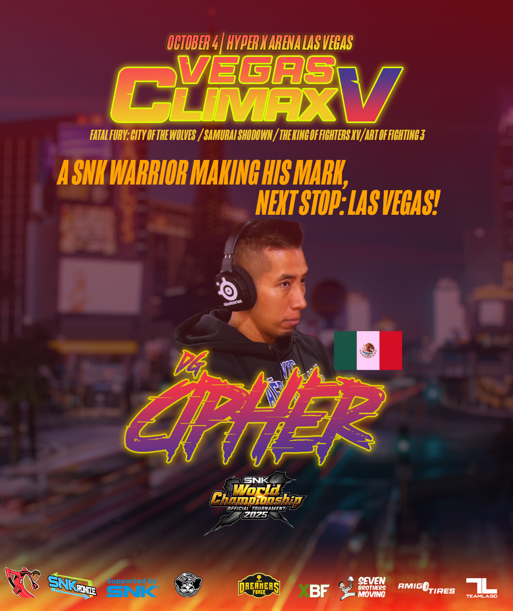 🔥 MAJOR ANNOUNCEMENT 🔥

The XBF Saturday Shodown Series #SSSX online Legend  — <a href="/CIPHER_ZERO1/">Alex</a>  — is officially locked in for VEGAS CLIMAX V, for the FINAL individual SAMURAI SHODOWN SWC Qualifier happening this SATURDAY, OCTOBER 4th!

This marks 🇲🇽 CIPHER’s FIRST EVER trip to