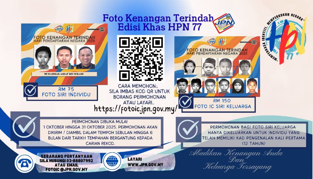 jpnhqofficial's tweet photo. Ramai yang asyik tanya bila boleh mohon Foto Kenangan Terindah… jawapannya, sekaranglah masanya! 🎉 Permohonan dibuka dari 1 hingga 31 Oktober 2025.

Jadi tunggu apa lagi? Jom mohon sekarang dan simpan memori paling indah anda bersama JPN. ✨ https://t.co/TugYjipsBI