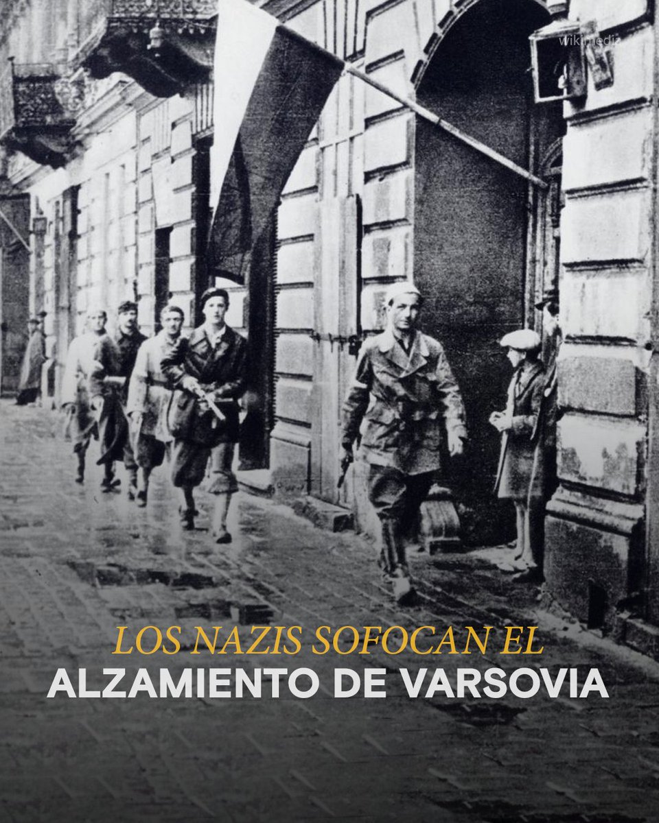 #HoyEnLaHistoria En 1944, terminaba el Alzamiento de Varsovia, una de las mayores rebeliones contra la ocupación nazi durante la Segunda Guerra Mundial.
