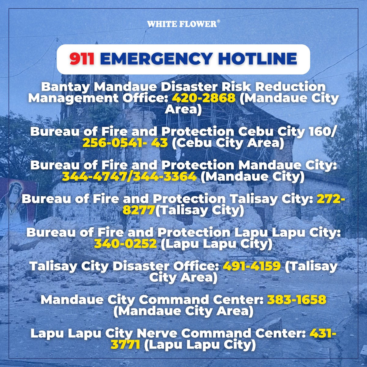 Let’s continue to keep Cebu in our thoughts and prayers. If you or your loved ones need urgent help, please don’t hesitate to call and reach out through the emergency hotlines provided in the photo. Stay safe, everyone! 💙🙏🏻
#WhiteFlowerPH #ReliefBuddy