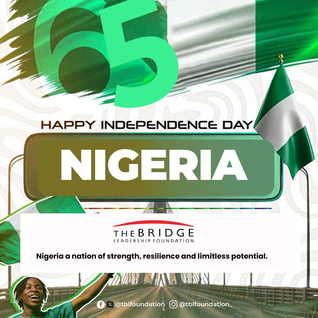 TBLFoundation's tweet photo. As a nation, our journey has been marked by challenges, triumphs, and an unyielding spirit of hope.
At The Bridge Leadership Foundation, we remain committed to raising leaders who will continue to build a Nigeria we can all be proud of.
Happy Independence Day, Nigeria!
#TBLF https://t.co/0quSyr372K