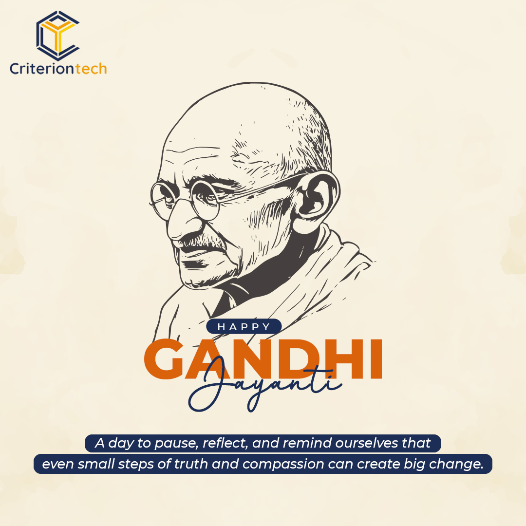 Happy Gandhi Jayanti! 
.
#GandhiJayanti #PeaceAndTruth #CriterionTech #MahatmaGandhi #FatherOfTheNation #TruthAndNonViolence #BeTheChange #Criteria4Technology