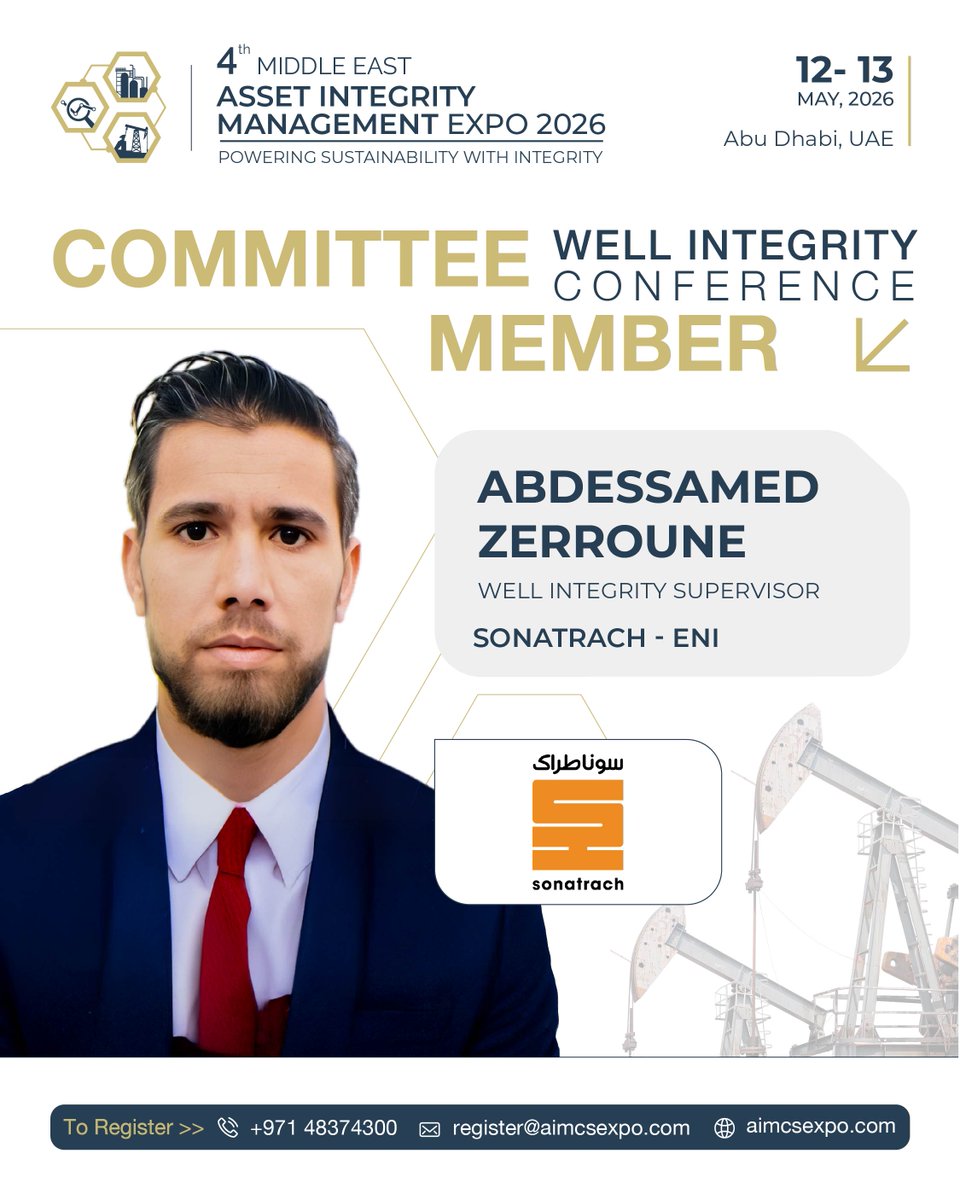 AimcsExpo's tweet image. We are delighted to welcome Abdessamed ZERROUNE, Well Integrity Supervisor from Sonatrach - ENI, as our esteemed committee member for the 4th AIMCS EXPO 2026
#assetintegrity #wellintegrity #pipelineintegrity #IntegrityManagement #OilAndGasIndustry #AIMCSEXO2026