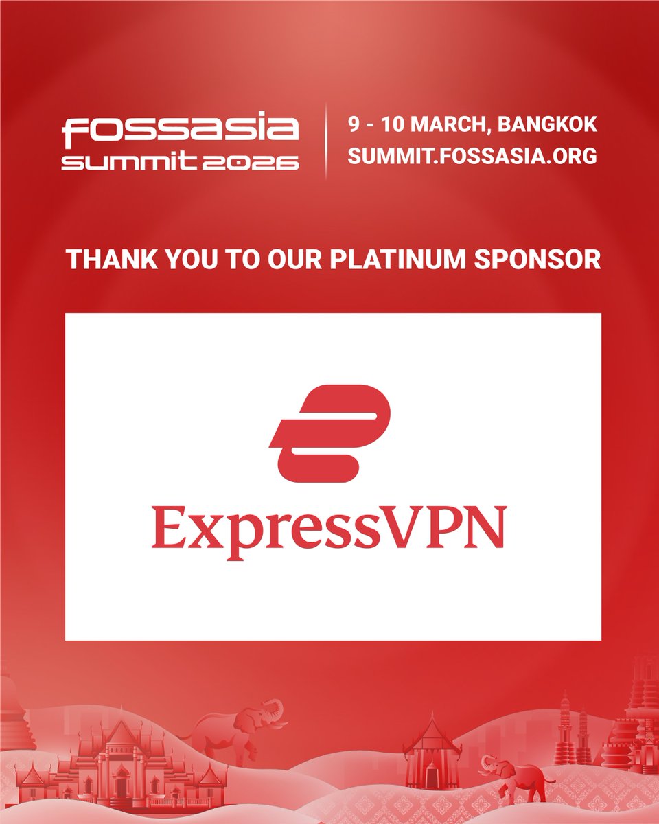 fossasia's tweet photo. Thrilled to welcome @expressvpn as Platinum Sponsor of #FOSSASIASummit 2026 in Bangkok! Meet the team &amp; the global #opensource community, March 9–10 👉 https://t.co/OLICvPa3UA https://t.co/L51fwHkOve