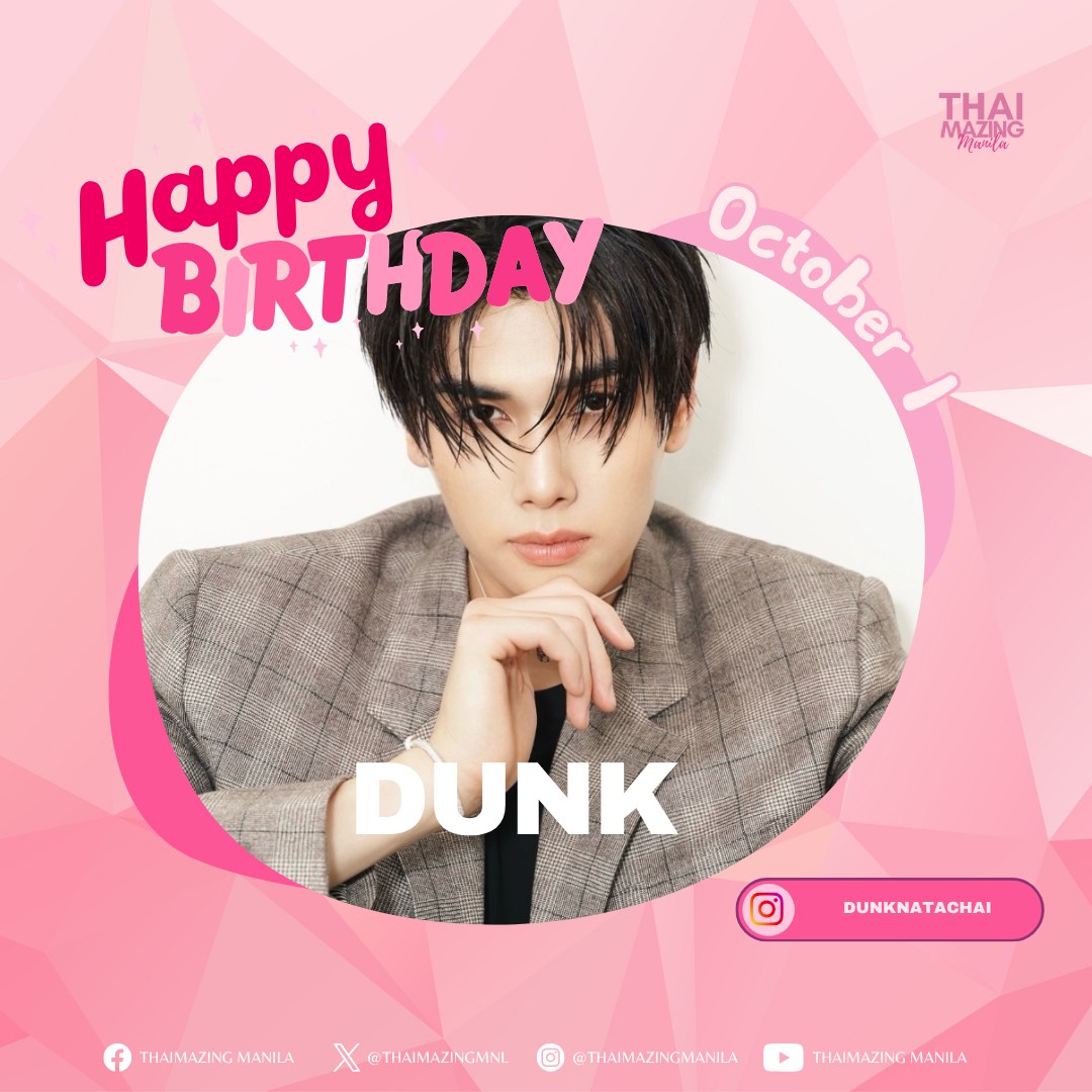 Happy Birthday, Dunk!

May your special day bring you joyful memories, and we wish you good health and more blessings. 🩷🎂✨

From us,
Thaimazing Manila 

#DUNK25thBirthday 
#dunknatachai