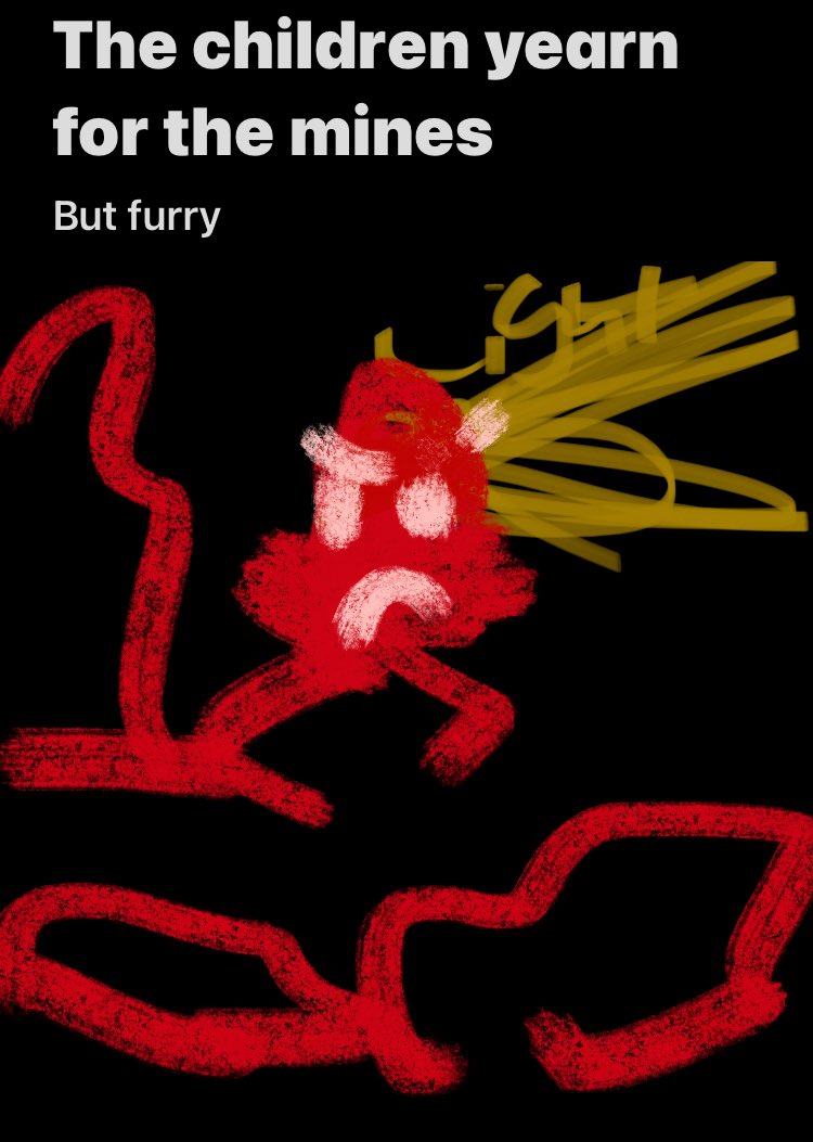 _B_oogi's tweet image. The Children Yearn For The Mines 

(and the sketch I drew when the idea hit me)