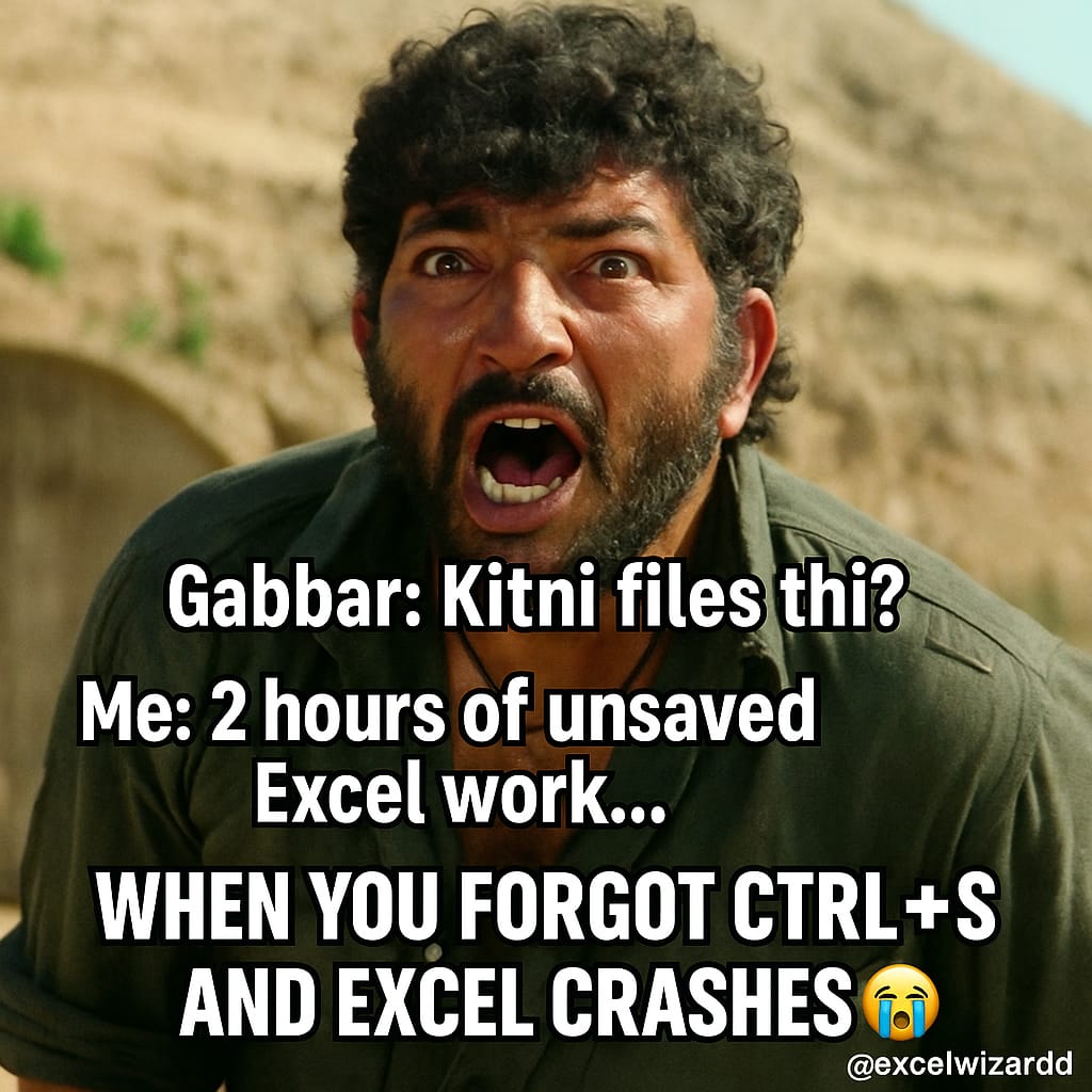 excelwizardd's tweet image. CTRL+S = the real insurance policy.
Forget it once → Excel teaches you a life lesson 💀
@excelwizardd @microsoft @microsoft365
#ExcelMeme #WorkLife #Relatable