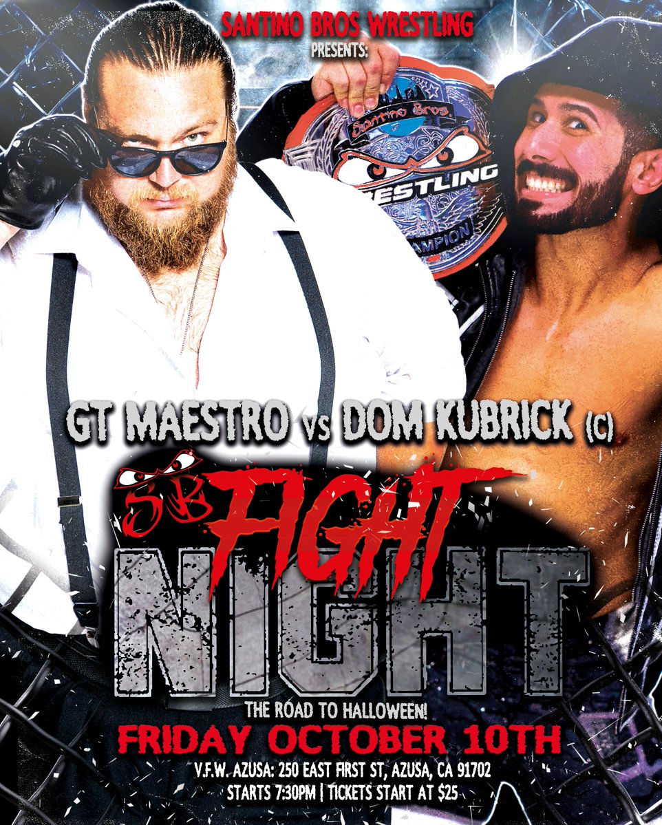 SantinoBros's tweet image. 🔥 You don’t wanna miss this road to Halloween chaos!

🏆 Dom Kubrick (c) defends against GT Maestro
💥 Slice Boogie vs Alec Tomas – #1 Contender’s Match

👊 Santino Bros: FIGHT NIGHT
📅 Friday OCT 10th at 7:30pm
🎟️ TIX: FIGHTNIGHTAZUSA.eventbrite.com
📺 LIVE: trillertv.com/vl/p/santino-b…