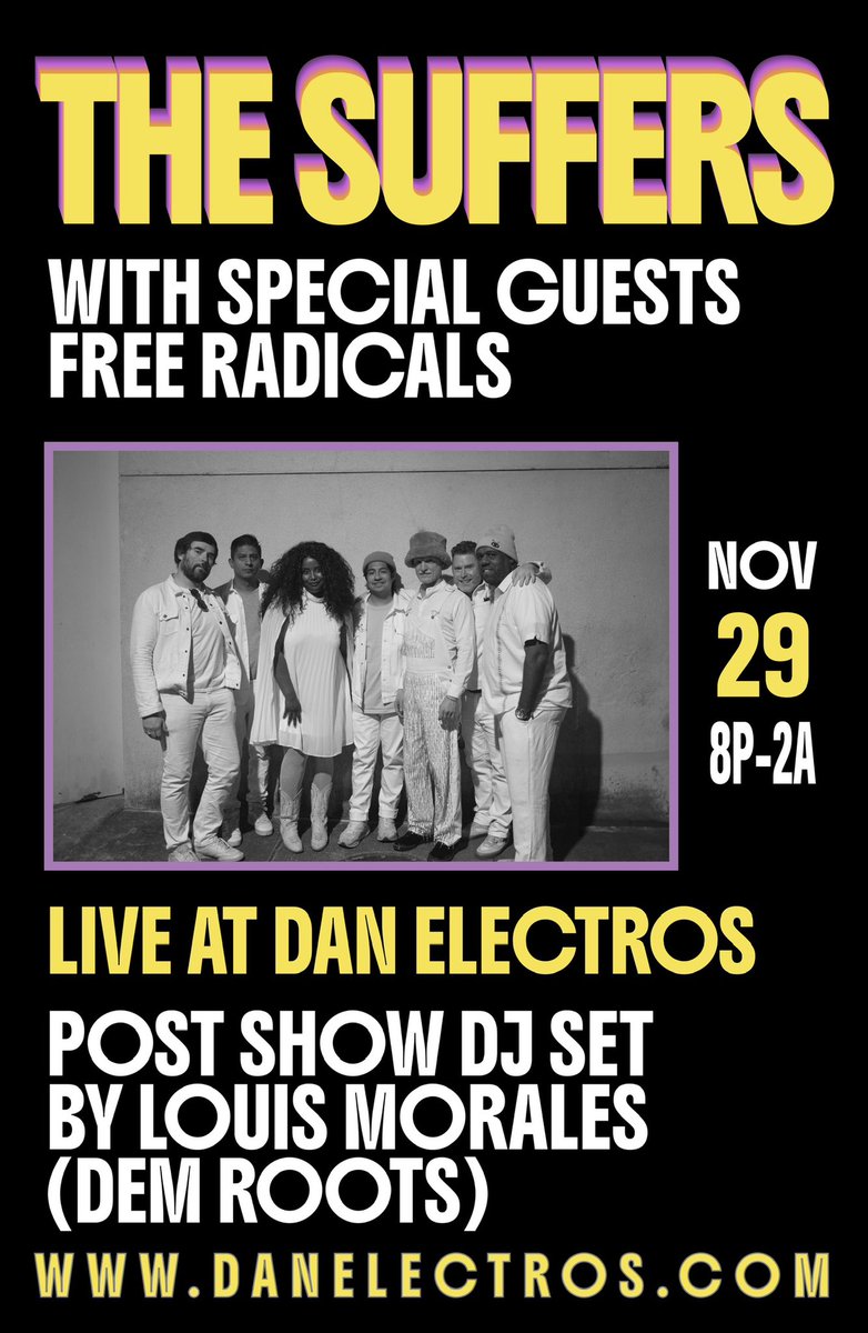 TheSuffers's tweet image. In case you missed it, we recently announced a hometown show at Dan Electros on Saturday, November 29th! We’ll be joined by Free Radicals and DJ Louis Morales of Dem Roots.🤠

More info here: stubwire.com/e/36704/thesuf…