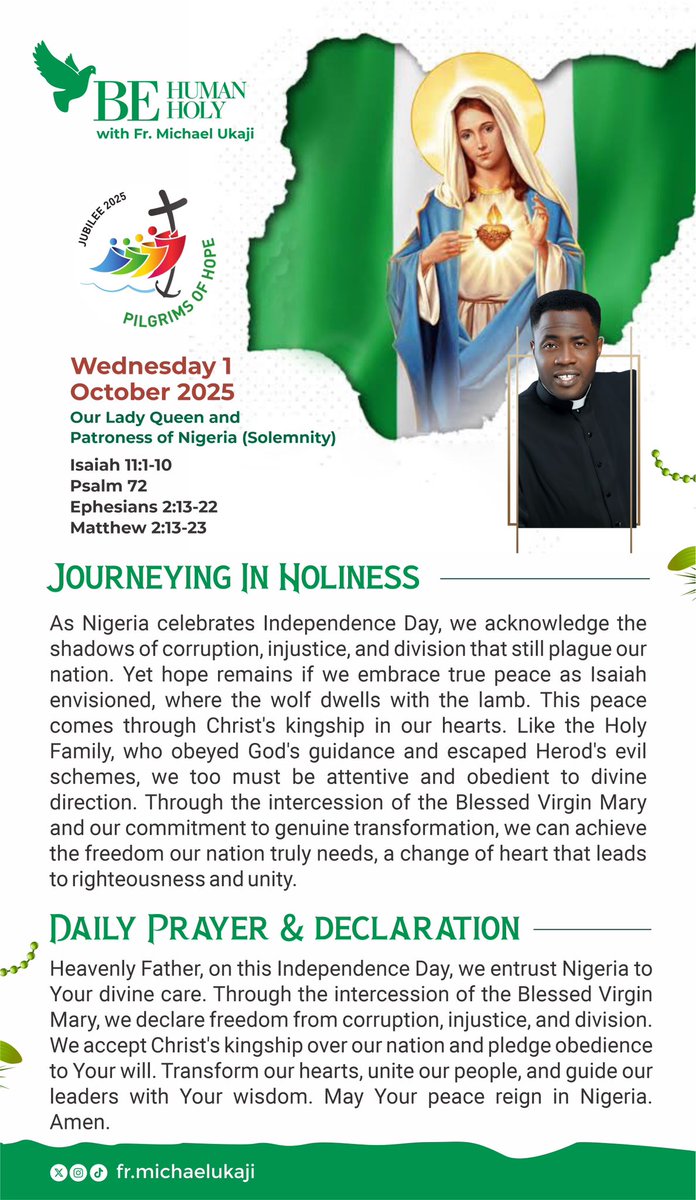 Lord, on this Independence Day, we entrust Nigeria to Your divine care. Through the intercession of the Blessed Virgin Mary, we declare freedom from corruption, injustice, and division. We accept Christ's kingship over our nation and pledge obedience to Your will. #NigeriaAt65