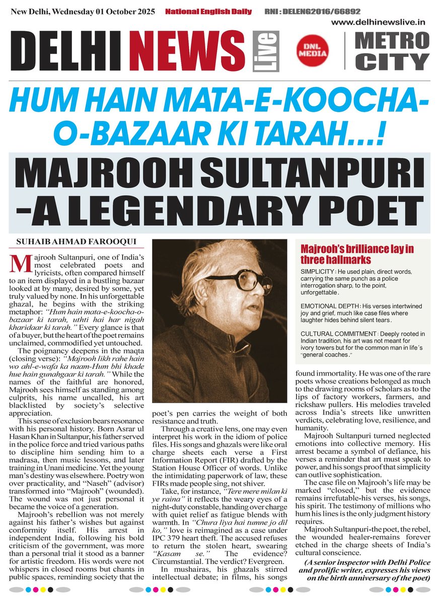My write up on the birth anniversary of #Majrooh_Sultanpuri Saheb has been published in #DELHI_NEWS_Live, a National English Daily.
HUM HAIN MATA-E-KOOCHA-O-BAZAAR KI TARAH…!
"MAJROOH SULTANPURI – A LEGENDARY POET"
By Suhaib Ahmad Farooqui