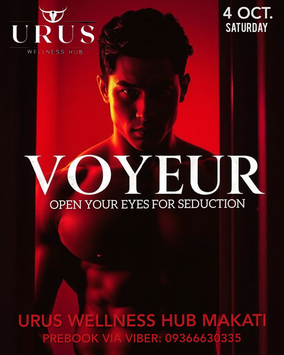 OPEN  your SENSUAL PLEASURE and be a "VOYEUR" at <a href="/UrusWellness/">URUS WELLNESS HUB</a> Makati.

♨️JOIN "VOYEUR" this SATURDAY, OCT. 4 at URUS MAKATI. SHOW starts 10PM onwards until 4AM.

____________________________
TO JOIN CHOOSE PREBOOK HERE:
👉799 for WET AREA with DRINKS and SHOW
or
👉1,100 for