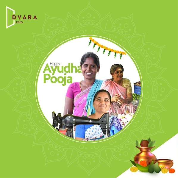 Wishing everyone a blessed Ayudha Pooja!

May this auspicious day remind us to value the tools and resources that enable our daily work. At Dvara KGFS, we honor the dedication of every individual, from field teams to customers, whose hard work keeps progress alive.