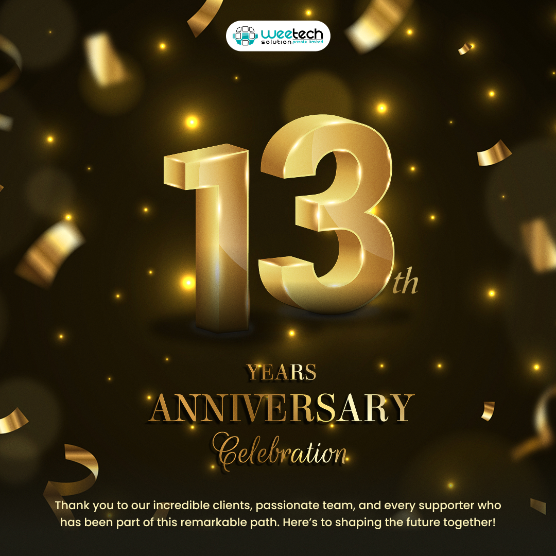 WeetechSolution's tweet image. 🎉 We’re turning 13!

A huge THANK YOU to our clients, partners &amp;amp; team who made this journey possible.

Here’s to 13 years of innovation, growth &amp;amp; success and to shaping the future together! ✨

#weetechsolution #13yearsstrong #innovation #businessgrowth #anniversarycelebration