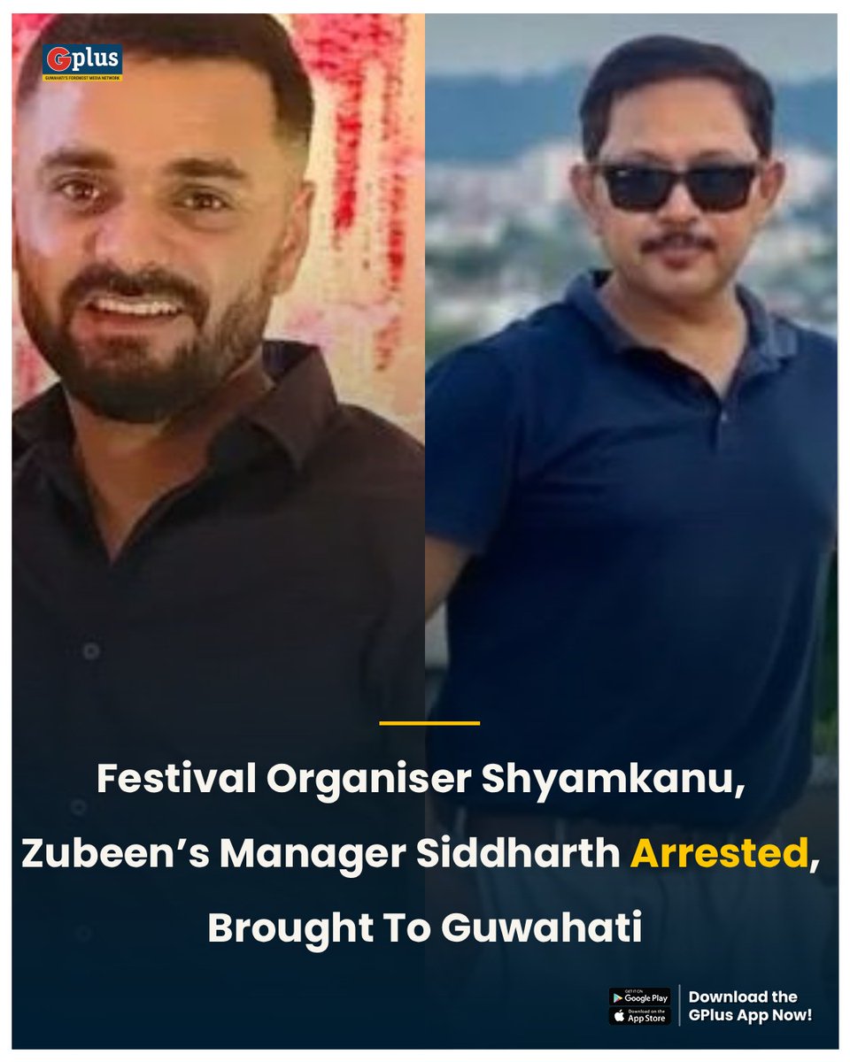 guwahatiplus's tweet image. Major development in #ZubeenGarg case.  Garg's manager Siddhartha Sharma &amp;amp; #NEIF organiser Shyamkanu Mahanta arrested, brought to #Guwahati.

#Zubeen_Garg @assampolice #northeastfestival