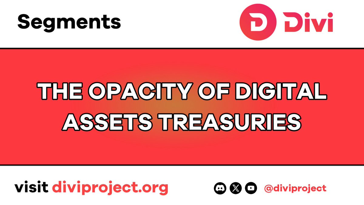 DiviProject's tweet image. 𝗗𝗶𝘃𝗶 𝗦𝗲𝗴𝗺𝗲𝗻𝘁𝘀 🗞️ 

📜 The Opacity Of Digital Assets Treasuries
🔗 youtube.com/watch?v=gDeA1w…

#DiviSegments $Divi #DAT