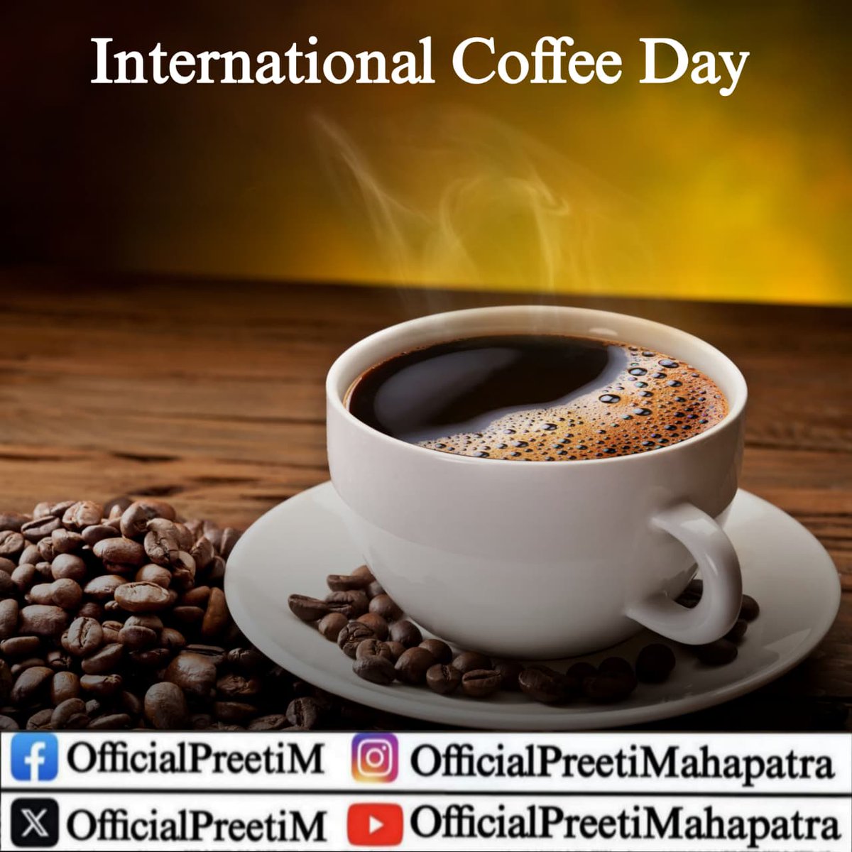 OfficialPreetiM's tweet image. "Every sip tells a story, every cup sparks a moment." Happy International Coffee Day! Let’s celebrate the warmth, aroma, and joy that coffee brings to our lives.
#InternationalCoffeeDay #SipHappiness #CoffeeCulture
