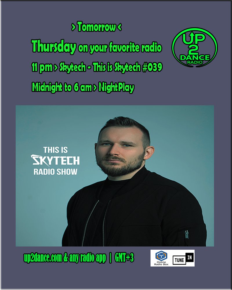 Happy Thursday with Skytech's Radio show 🎧
TOMORROW on Up2Dance Radio 🔥

Get up-to-date 24/7 &gt; up2dance.com or on your radio app 🤞
.
@skytechmusic Skytech #up2dance📻 #newmusicalert #dancemusic #housemusic #partytime #nightplay #djset🎧 #playhits #thursdaynight