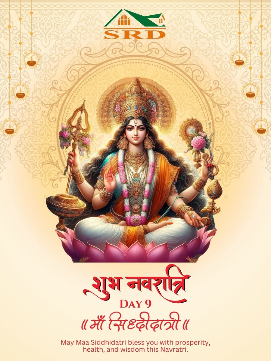 srdproperty's tweet photo. 🙏 Shubh Navratri – Jai Maa Siddhidatri 🙏
#maasiddhidatri #day9navratri #navratri2025 #shubhnavratri #divineblessings #spirituallight #peaceandprosperity #goddesspower #navratrivibes #devotion #srdproperty https://t.co/Tz7Xo5s4YP
