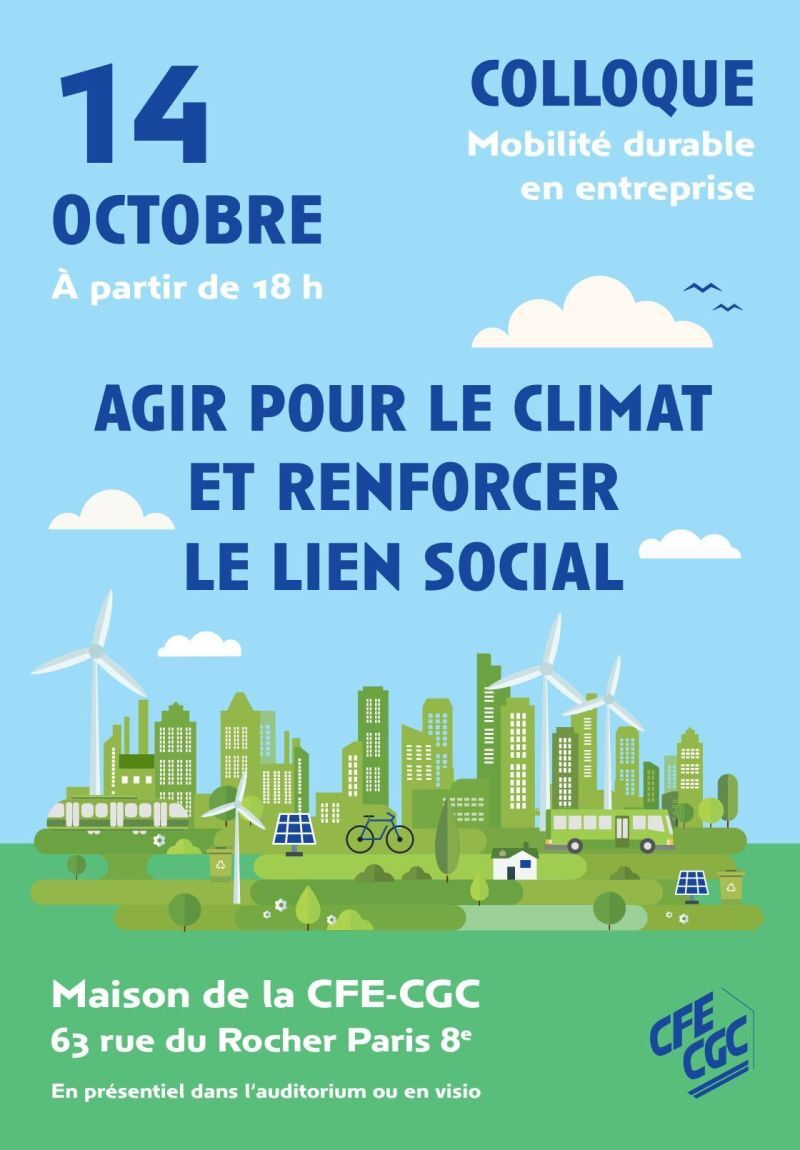 #Conférence Mobilité durable en entreprise : agir pour le climat, renforcer le lien social 

🗓 14 octobre  
📍 Maison de la CFE-CGC

Inscrivez-vous pour y assister en présentiel ou à distance.

🔗 cfecgc.org/actualites/mob…