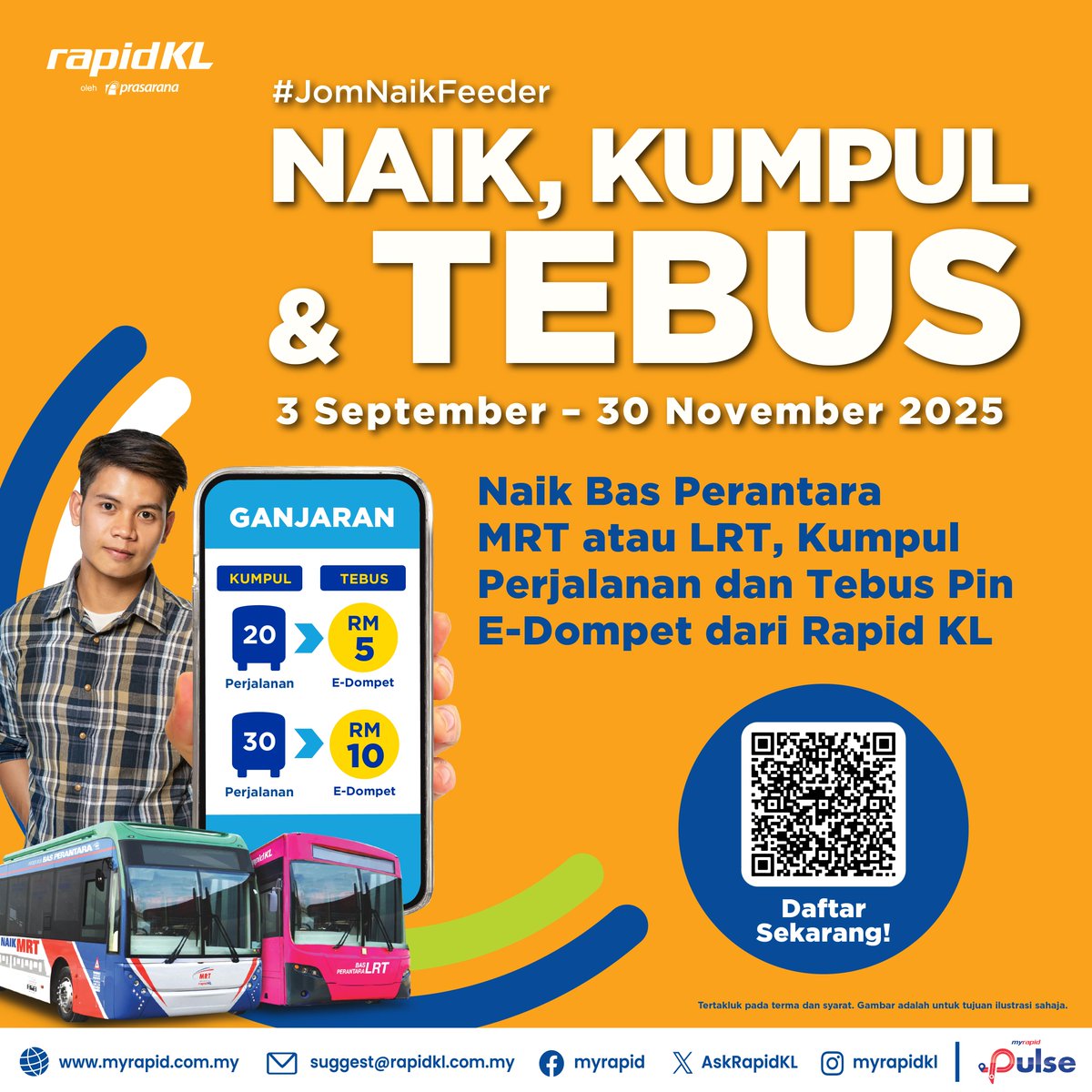 #JomNaikFeeder 2.0 🚍✨
Naik Bas Perantara LRT/MRT (3 Sep – 30 Nov) → Kumpul trip → Tebus ganjaran!

🎁 20 trip = RM5 e-wallet
🎁 30 trip = RM10 e-wallet
📌 Terhad 1,000 penumpang/ bulan

Jom daftar &amp; mula naik bas perantara sekarang! #RapidKL