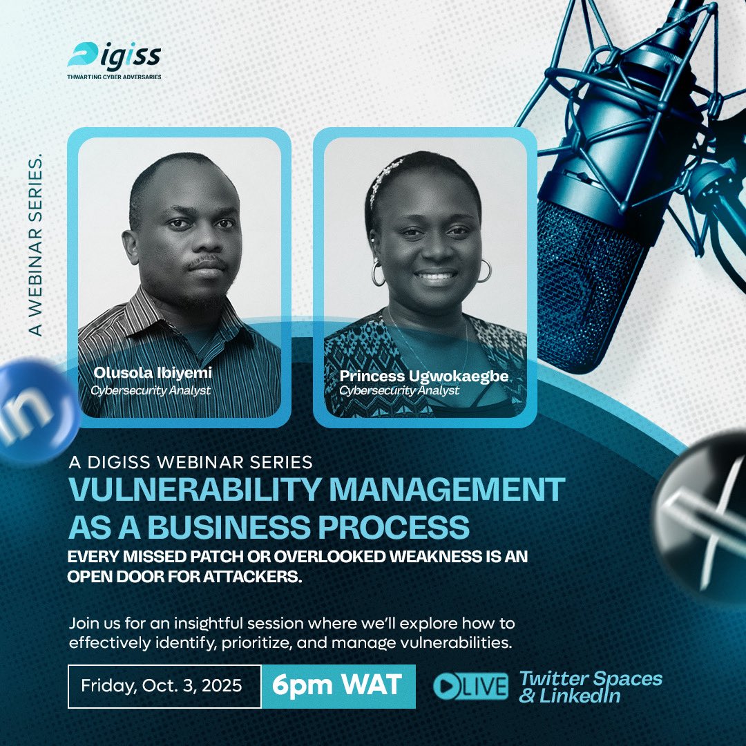 Digissllc's tweet image. Every gap left open is an opportunity for attackers.
That’s why getting vulnerability management as a business process right isn’t optional, it’s essential.

Join us on October 3rd, 2025 | 6PM WAT | Twitter Spaces &amp;amp; LinkedIn as two seasoned SOC Analysts, Olusola Ibiyemi and…