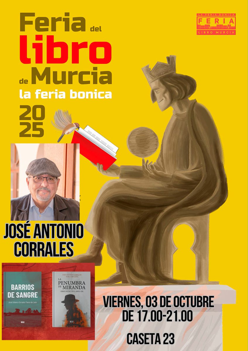 El próximo  viernes  3 de Octubre firma de libros del escritor J. Antonio Corrales Ponce de León  #FeriadellibroMurcia @distrito93