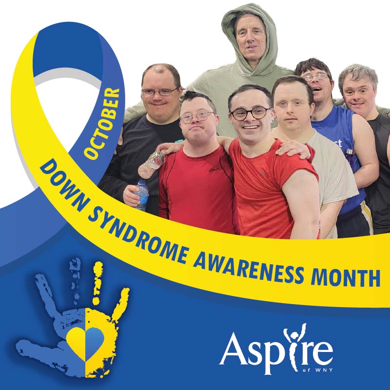 💙October is Down Syndrome Awareness Month!💛 

At Aspire of WNY, we celebrate the strengths, talents &amp; joy individuals bring to our community. Together, let’s build a world of inclusion, acceptance &amp; opportunity for all!