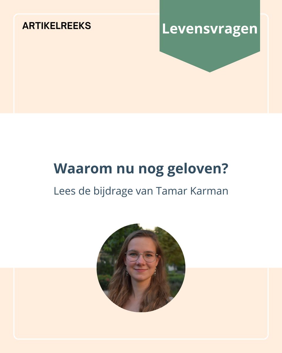 Waarom nu nog geloven? 
Die vraag stellen we in deze nieuwe serie aan jonge denkers. In een wereld vol statistiek, data en controle is 'geloof' niet vanzelfsprekend. Maar wat bedoelen we eigenlijk als we zeggen 'ik geloof'? 
Lees de bijdrage van Tamar Karman, predikant in