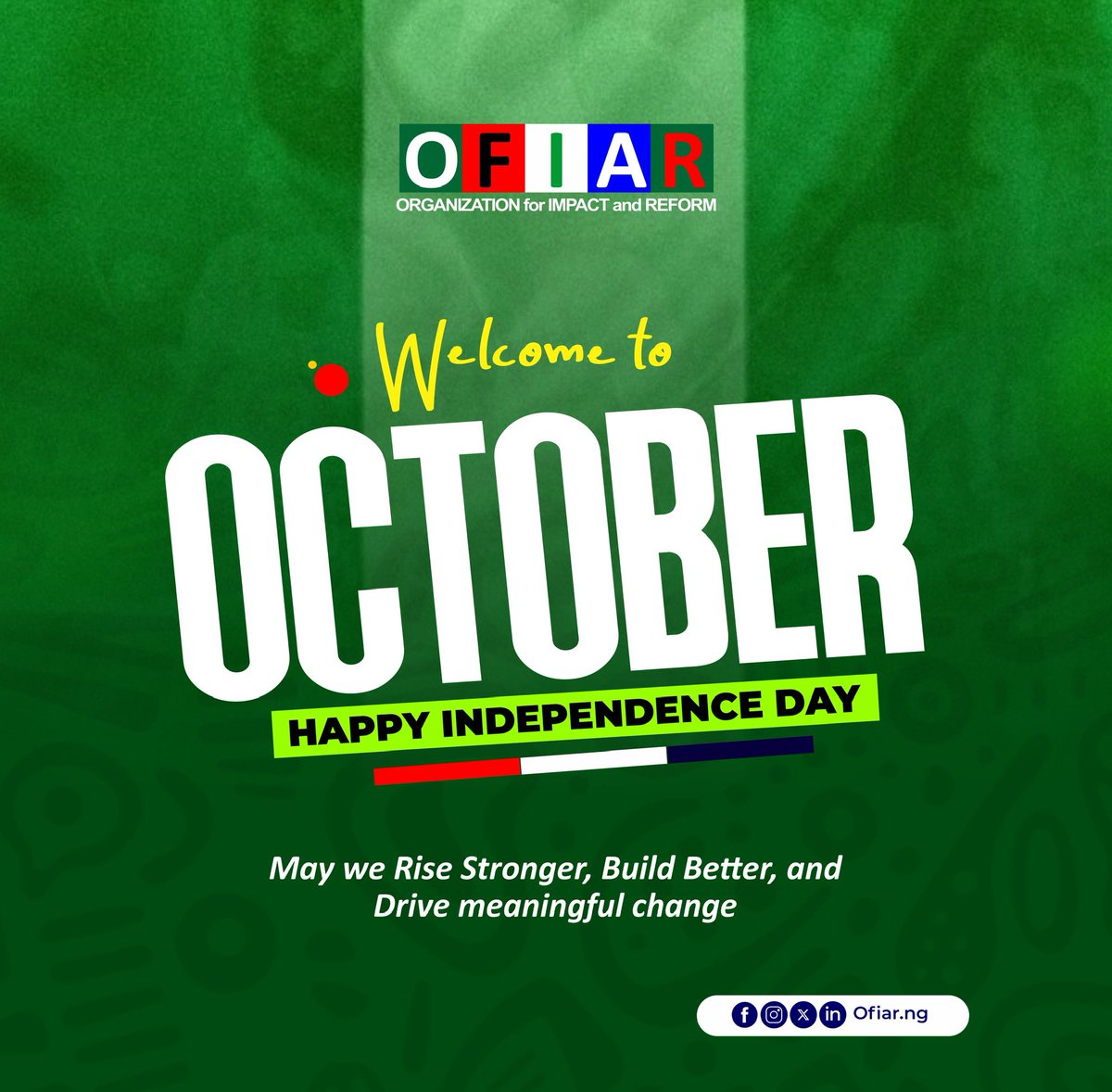 Welcome to October 🎉🇳🇬
As we celebrate Independence Day, may we rise stronger, build better, and drive meaningful change for our nation.

#HappyIndependenceDay #NigeriaAt65 #OFIAR #October