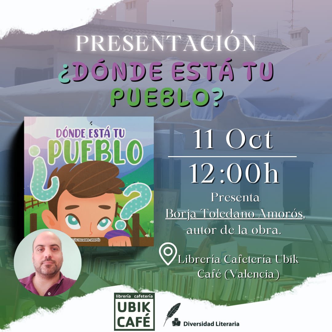 ✍️ Borja Toledano presentará 📕 ¿Dónde está mi pueblo?, el próximo día 11 en la Librería / cafetería Ubik, a partir de las 12:00 horas 👏