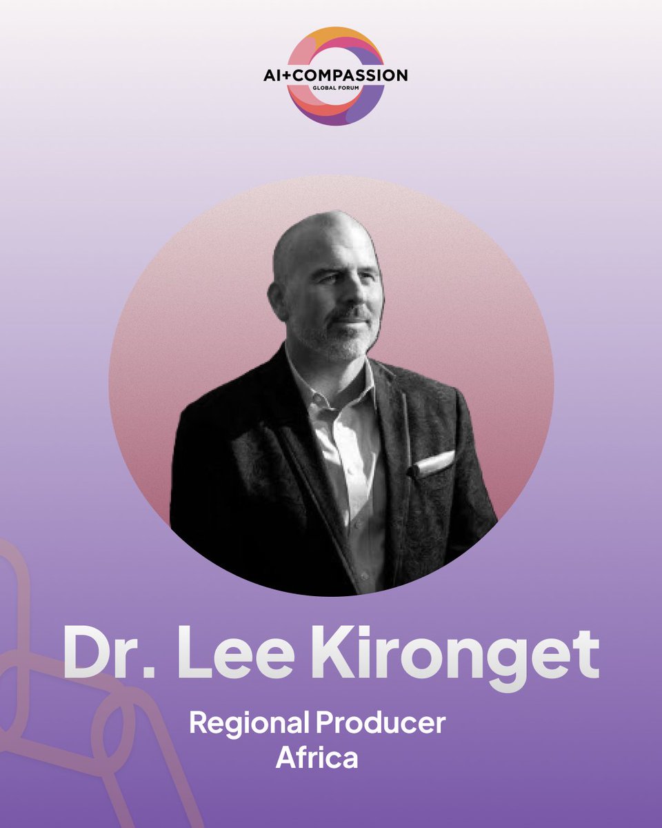 Meet Dr. Lee Kironget – Regional Producer, Africa
Dr. Lee is producing AI+Compassion Global Forum 2025, helping amplify the mission of empathetic and ethical AI worldwide.
🔗: compassionai.io/producers
