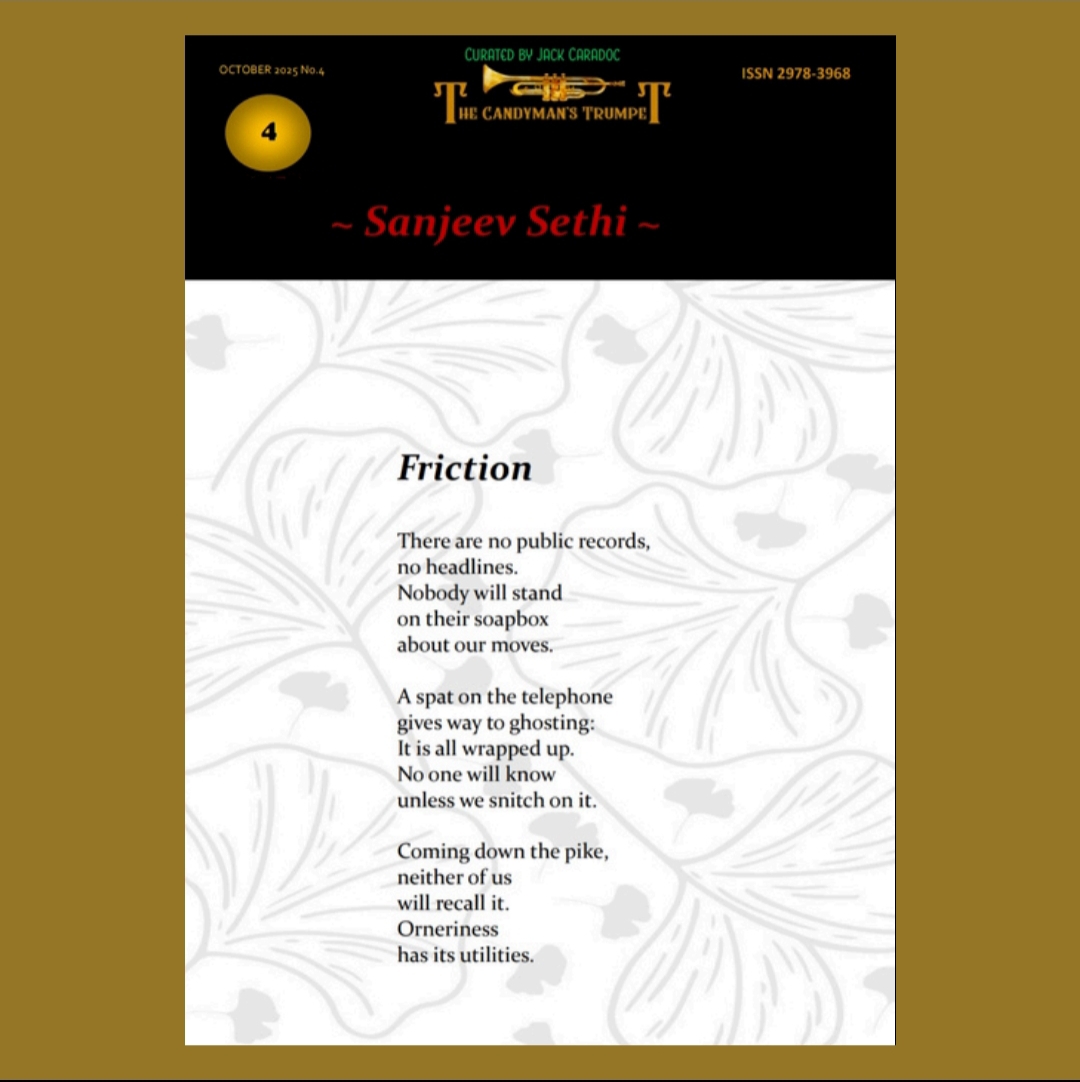 Scotland-based The Candyman's Trumpet PDF magazine has just dropped its 4th edition. It has a poem by me. I have posted it for you—my warm thanks to Jack Caradoc.