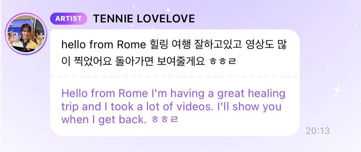 NUONUOTENNIE's tweet image. 💌 from TENNIE LOVELOVE

“Hello from Rome I&apos;m having a great healing trip and I took a lot of videos. I&apos;ll show you when I get back. ㅎㅎㄹ”

251001 | 8:13PM KST