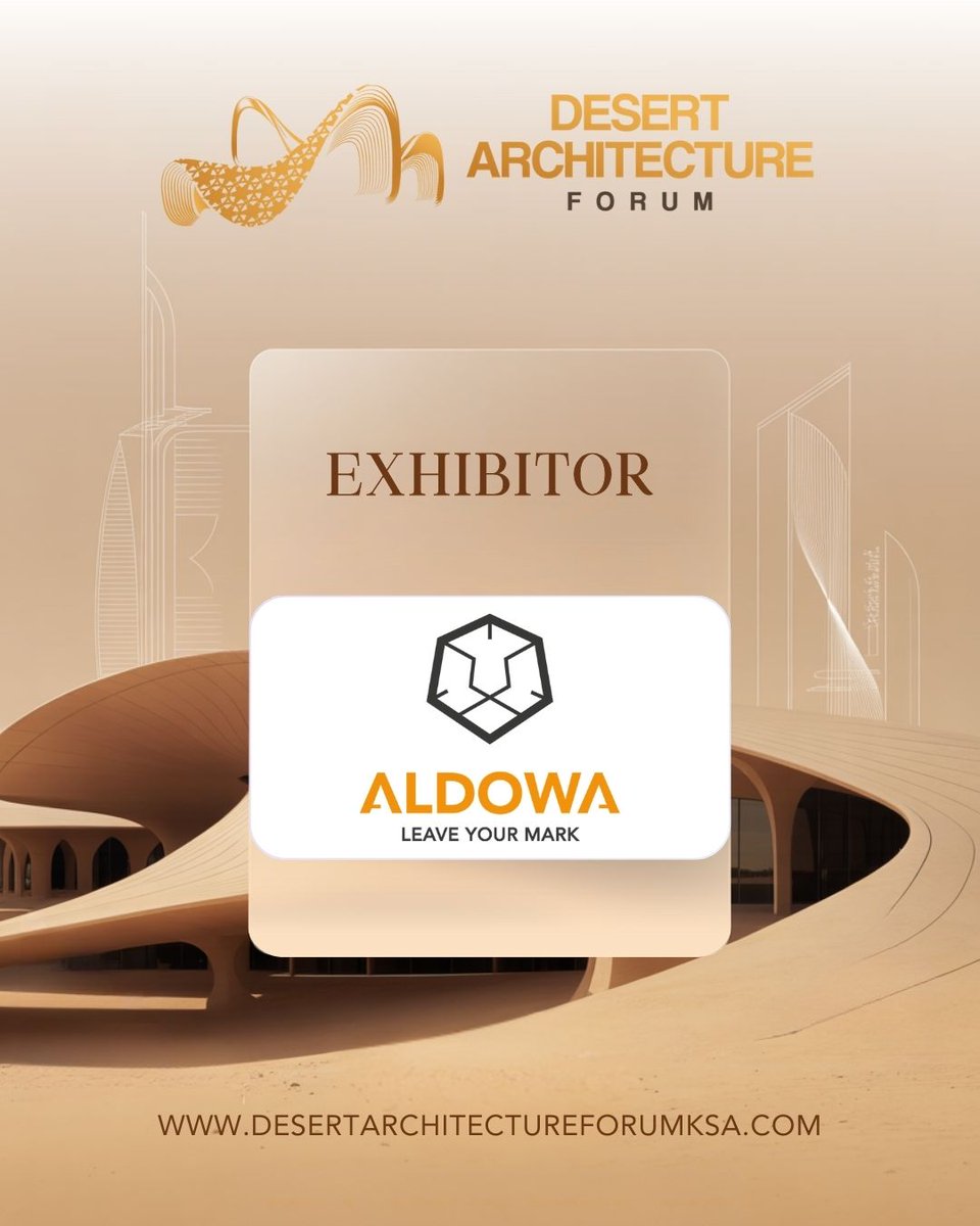 DesArchForum's tweet image. Aldowa joins #DesertArchitecture as an Exhibitor!
From bold façade designs to sustainable circular solutions, they turn complex visions into iconic, planet-conscious landmarks.

🗓️ 20-21 Oct, 📍JW Marriott, Riyadh
🔗 desertarchitectureforumksa.com