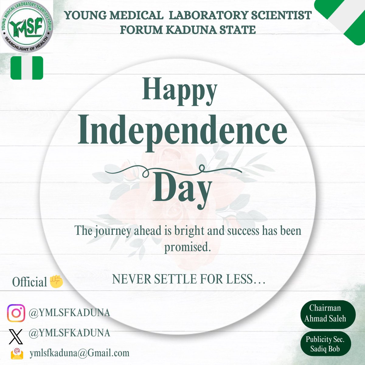 ymlsfkaduna's tweet photo. The leadership of the forum kaduna state branch
Wishes you all a happy Independence Day
Celebrate with joy for tomorrow will be better.
Happy new month people
#medlab
#ymlsf
#onehealth
#mlscn https://t.co/ECRju9tpyR