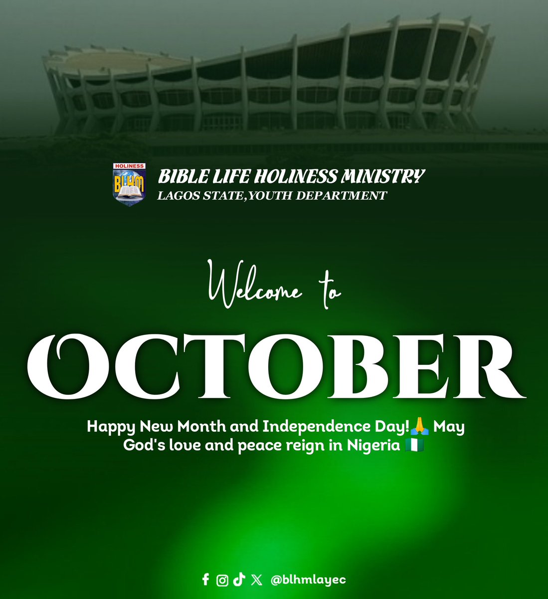 BlhmLayec's tweet photo. 🇳🇬✨ Happy New Month &amp; Happy Independence Day!
From BLHM Lagos Youth, we pray for peace, unity &amp; God’s love over Nigeria. 🙏
October be filled with purpose, progress &amp; blessings. 💚🤍💚

#HappyNewMonth #IndependenceDay #BLHMLagosYouth #OctoberBlessings https://t.co/qoGIngAfHp