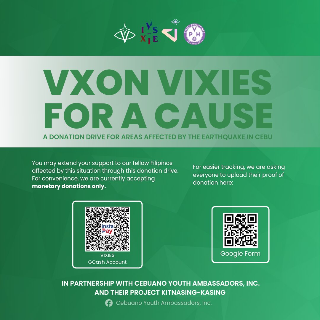 PRAY FOR CEBU

Our fellow Cebuanos are in urgent need of help. The VXON Vixies is now accepting donations (please check details below). In times of disaster, true strength comes from unity let’s come together and help Cebu rise again.

#BangonCebu #EarthquakePH #VixiesHelpsCebu
