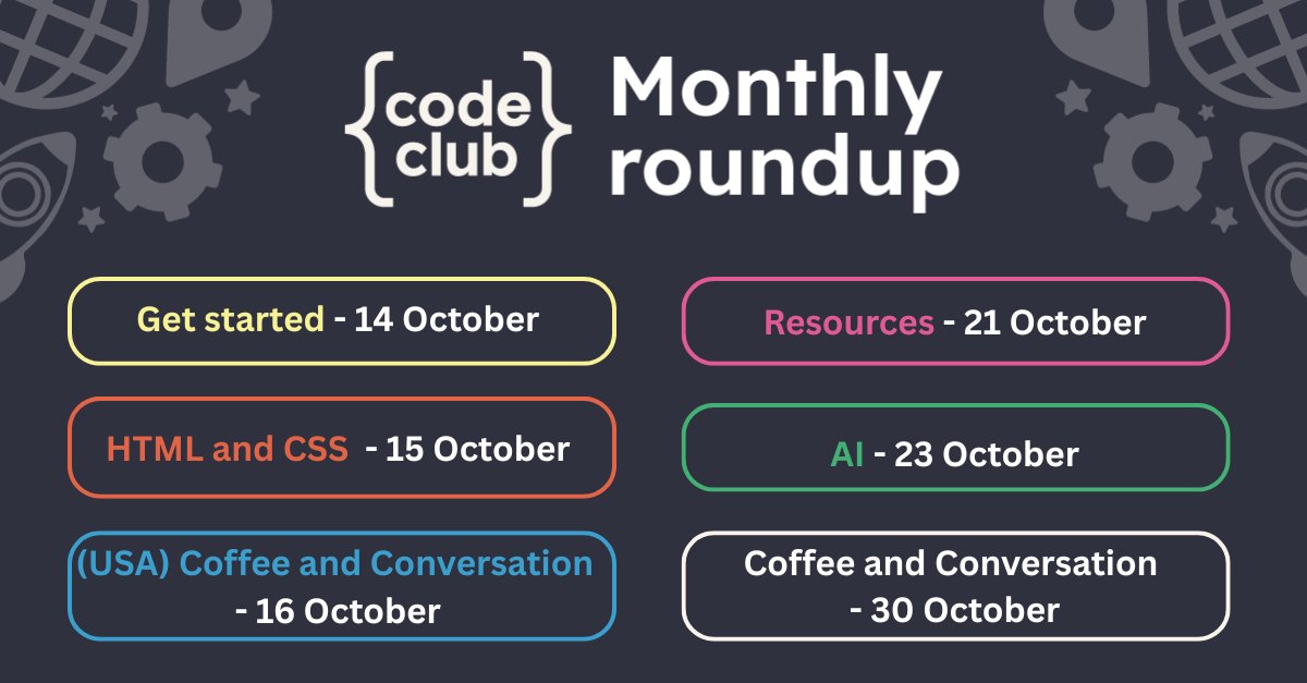 CodeClub's tweet image. Sign up for our October Code Club workshops 👉 codeclub.org/events