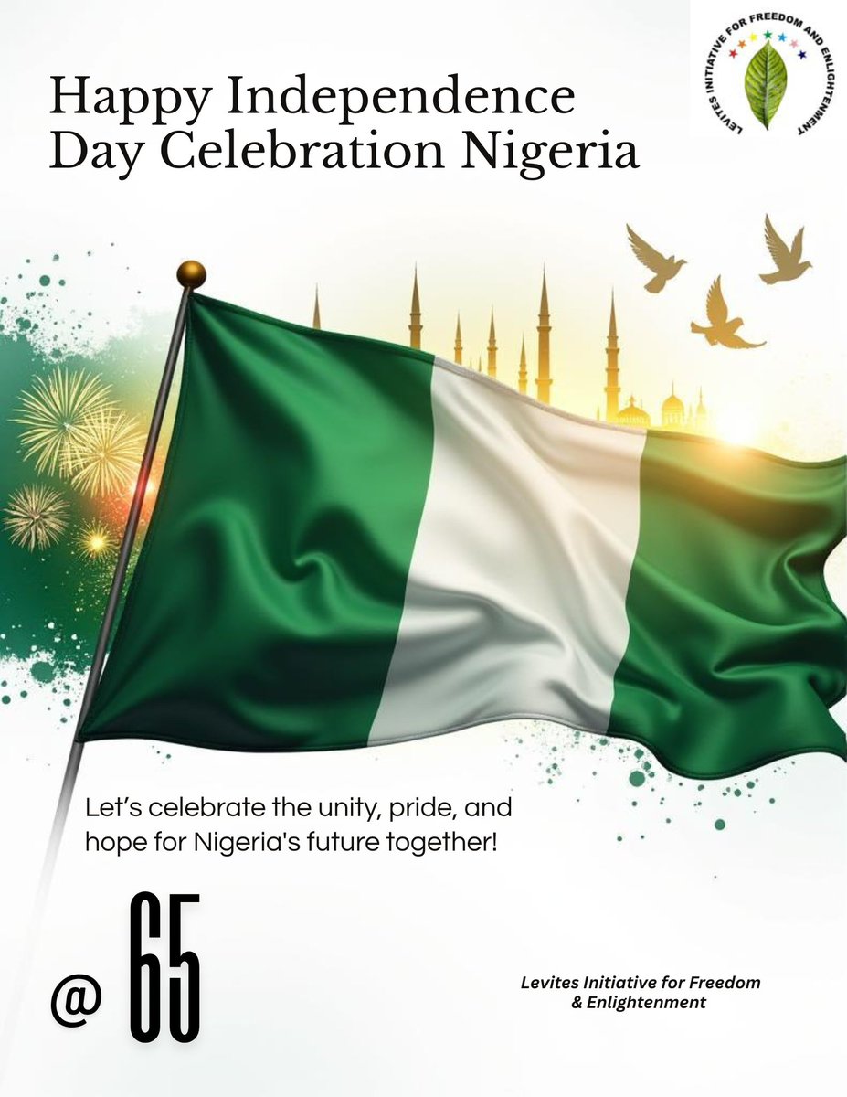 levitesinitiat1's tweet photo. "Happy Independence Day! 🎉🇳🇬 Wishing you a day filled with pride, joy, and celebration. May our nation's freedom and sovereignty continue to inspire greatness in us all. Cheers to our heroes and the spirit of independence! 🌟"

#independenceday2025 
#BetterNigeria https://t.co/h38jAI0OFA