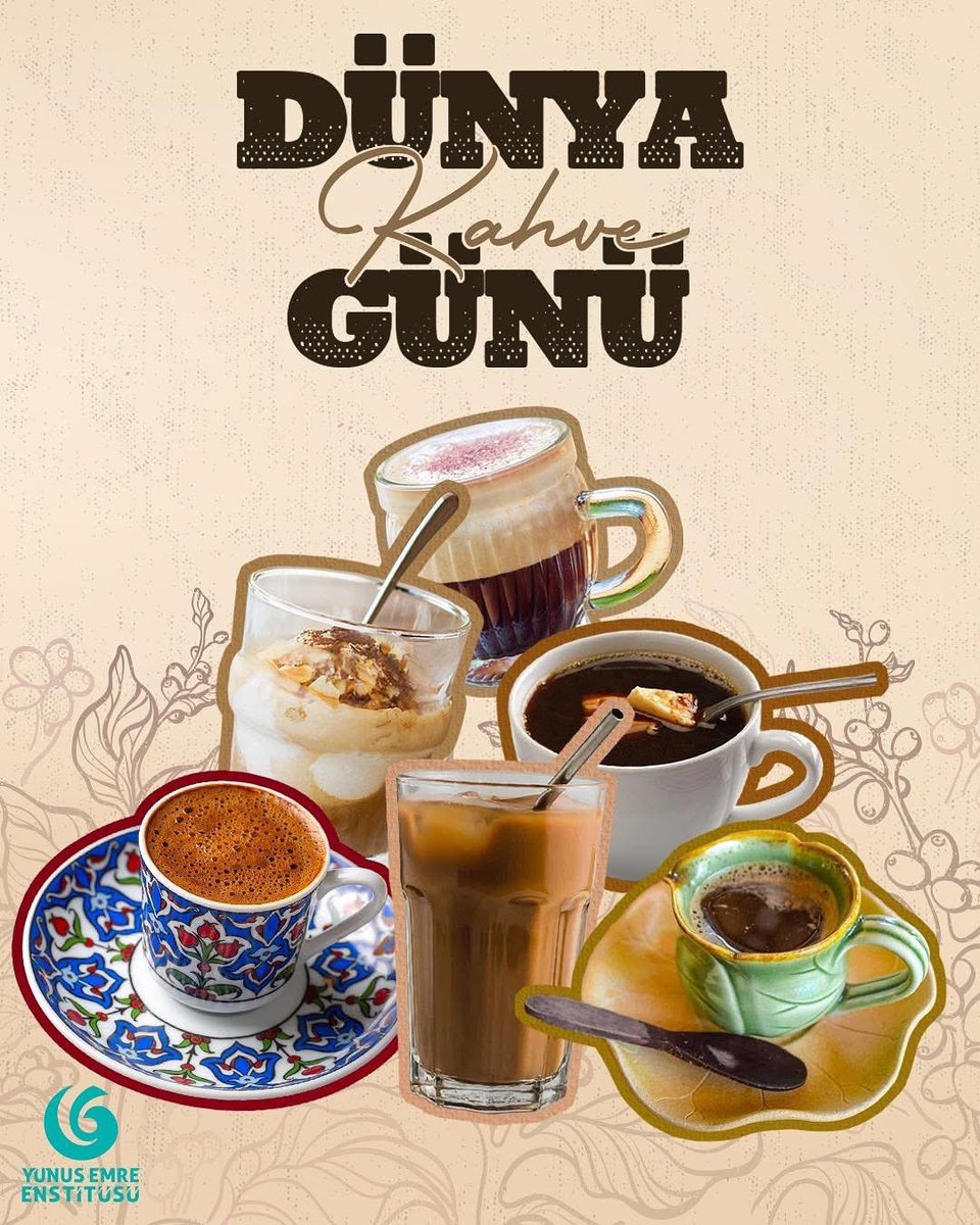 yeeromanya's tweet image. 🇹🇷 Kahvenin dili evrensel, tadı benzer, sohbeti sınırsız! ☕️

Bugün Dünya Kahve Günü! Gelin, kahvenin insanları bir araya getiren sıcaklığını birlikte kutlayalım. 🌍

Sizin en sevdiğiniz kahve hangisi?👇

@yeeorgtr 
#YunusEmreEnstitüsü #DünyaKahveGünü #CoffeeDay