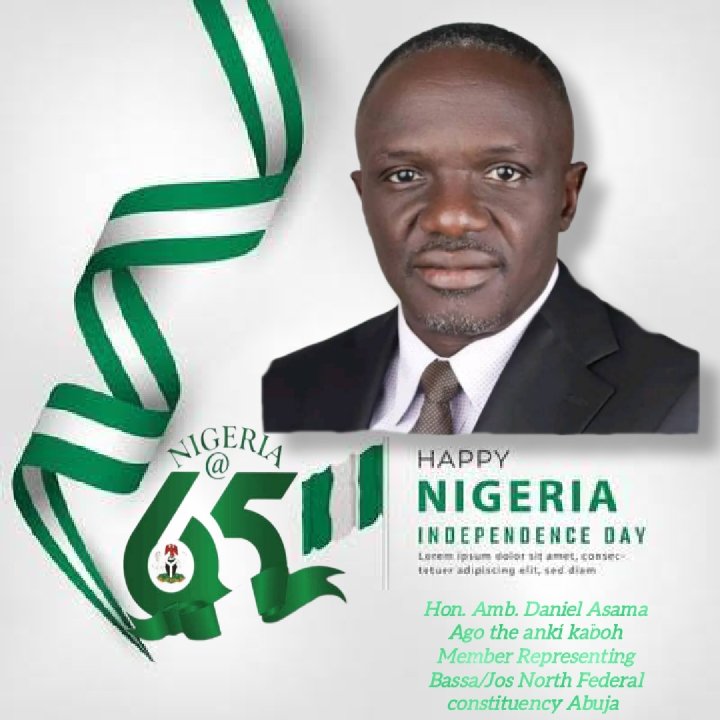 BelloDa97295377's tweet photo. Hon. Amb. Daniel Asama Ago the anki kaboh Member Representing Bassa Jos North Federal constituency Abuja wishing you happy independence Day to all Nigerian @65 https://t.co/44DTFXOcuz