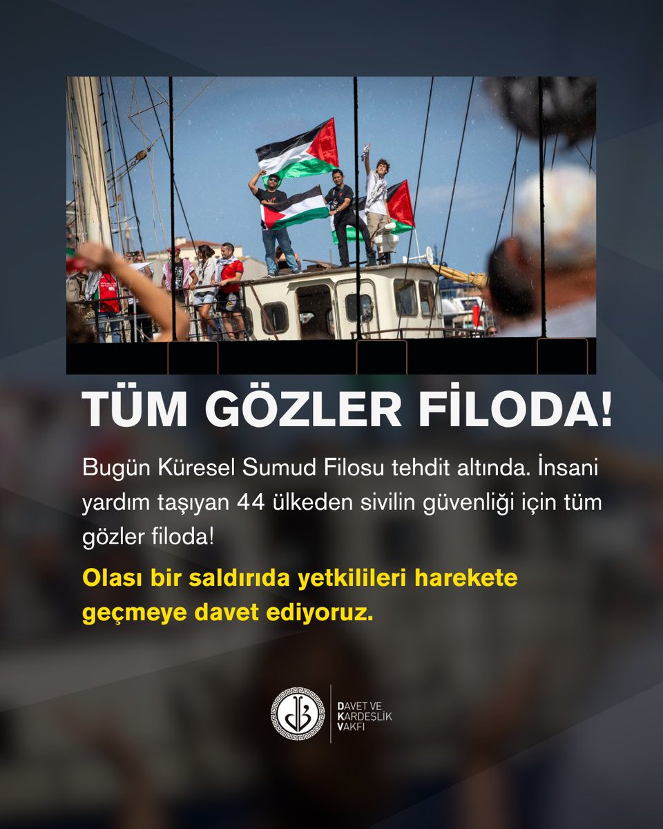 Tüm Gözler Filoda!

Bugün Küresel Sumud Filosu tehdit altında. İnsani yardım taşıyan 44 ülkeden sivilin güvenliği için tüm gözler filoda!

Olası bir saldırıda yetkilileri harekete geçmeye davet ediyoruz.

#GlobalSumudFlotilla #AllEyesOnSumud