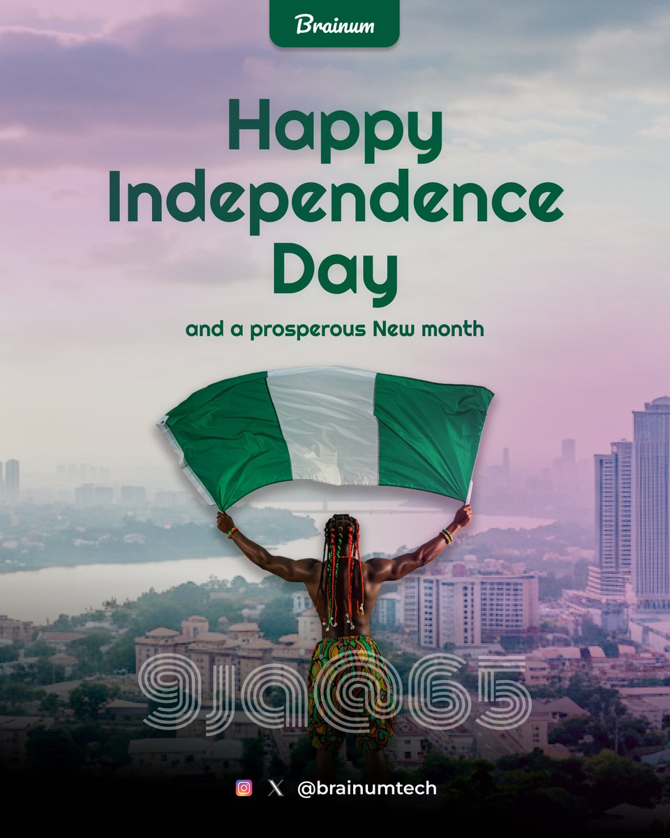 Brainumtech's tweet photo. 🇳🇬 Nigeria @ 65 🎉
True independence is building the future we dream of. At Brainum, we’re inspired to keep innovating for tomorrow.
#NigeriaAt65 #InspiringInnovation https://t.co/ZNFyTotkU7