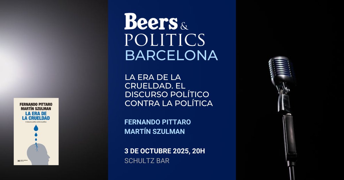 🍺 Este viernes, nos vemos en el <a href="/beerspolitics/">Beers&Politics</a> de Barcelona, para hablar de "La era de la crueldad. El discurso político contra la política", con <a href="/martinszulman/">Martín Szulman</a> y <a href="/Ferpittaro/">Fernando Pittaro</a> 👇
beersandpolitics.com/la-era-de-la-c…