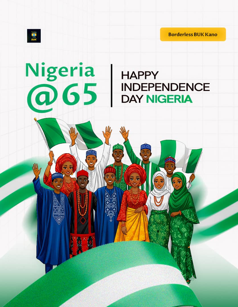 borderless_kano's tweet image. Happy Independence Day, Nigeria! 🇳🇬  
65 years of resilience, unity &amp;amp; culture.  

As we celebrate our nation, let’s also look ahead Borderless 4.0 is coming up on November 1st in BUK Kano!  
Be part of the movement shaping Nigeria’s future.  

#NigeriaAt65 #Borderless4